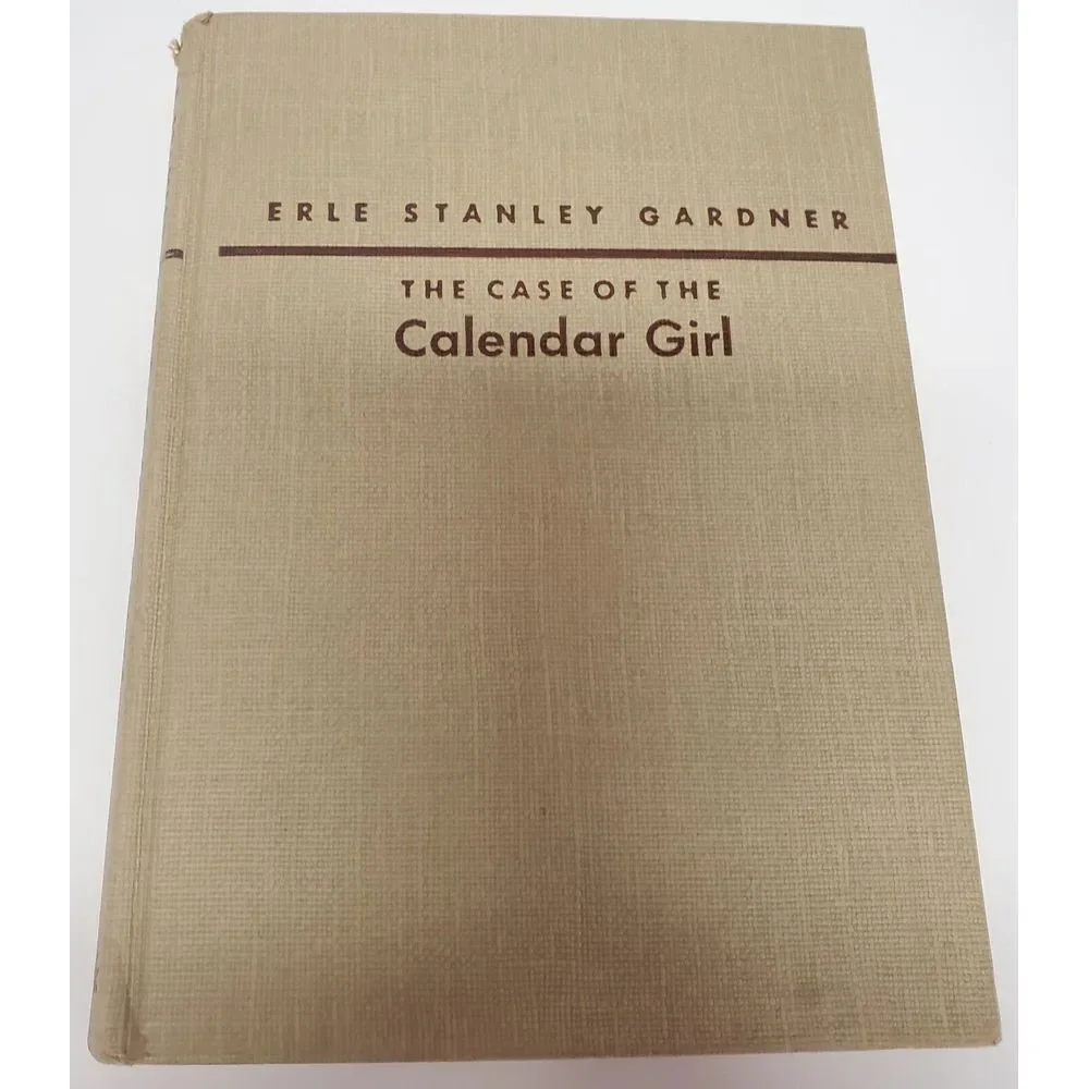 The Case of the Calendar Girl ~ Erle Stanley Gardner ~ 1958 W. Black HC VTG Book